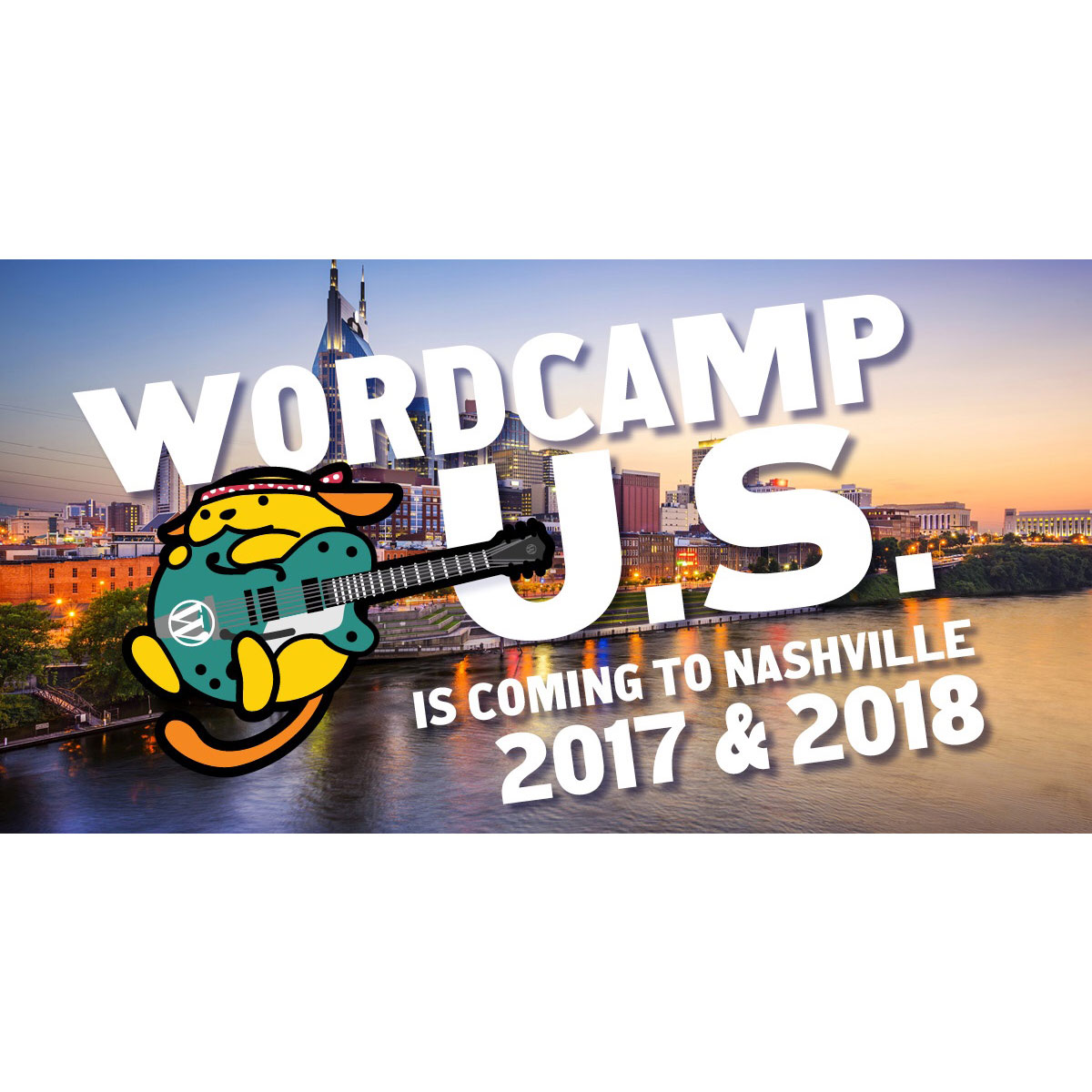 WordCamp US is coming Nashville 2017 & 2018